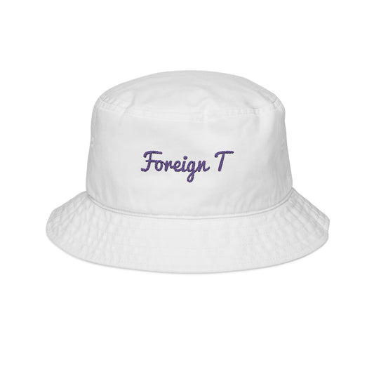 Foreign T Brand - Bucket Hat (Embroidery)